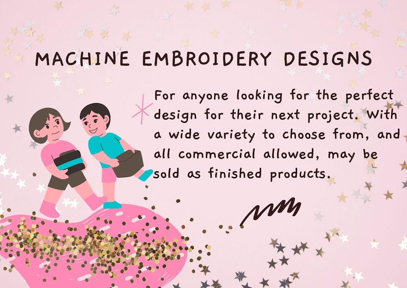 May include: Two cartoon characters, a girl and a boy, are walking on a pink cloud with gold glitter. The text "MACHINE EMBROIDERY DESIGNS" is at the top of the image. The text below the characters reads "For anyone looking for the perfect design for their next project. With a wide variety to choose from, and all commercial allowed, may be sold as finished products."