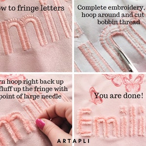 K&ouml;nnte beinhalten: Eine Schritt-f&uuml;r-Schritt-Anleitung zum Fransen von gestickten Buchstaben. Das Bild zeigt den Prozess des Abschneidens des Stickfadens, des Aufplusterns der Fransen mit einer Nadel und das fertige Produkt mit den gefranste Buchstaben. Der Text im Bild lautet: "How to fringe letters", "Complete embroidery, turn hoop around and cut the bobbin thread", "Turn hoop right back up and fluff up the fringe with a point of large needle", "You are done!" und "ARTAPLI".