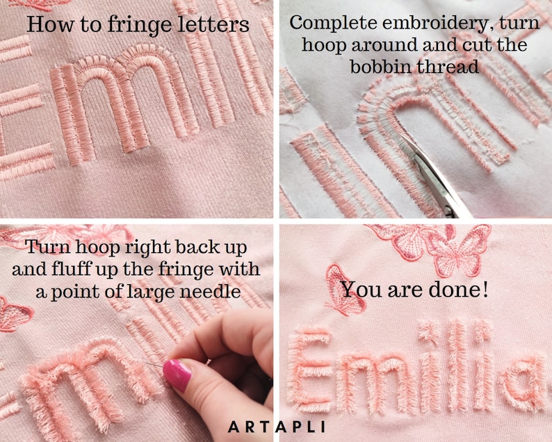K&ouml;nnte beinhalten: Eine Schritt-f&uuml;r-Schritt-Anleitung zum Fransen von gestickten Buchstaben. Das Bild zeigt den Prozess des Abschneidens des Stickfadens, des Aufplusterns der Fransen mit einer Nadel und das fertige Produkt mit den gefranste Buchstaben. Der Text im Bild lautet: "How to fringe letters", "Complete embroidery, turn hoop around and cut the bobbin thread", "Turn hoop right back up and fluff up the fringe with a point of large needle", "You are done!" und "ARTAPLI".