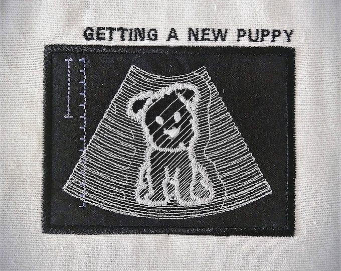 We're getting a new puppy - Ultrasound Tech puppy photo - machine embroidery applique design  INSTANT DOWNLOAD