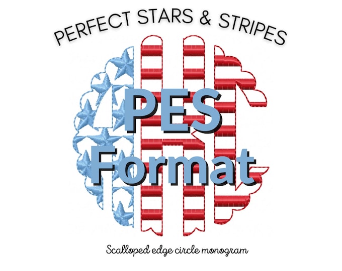 PES Starry Independence 4th July Scalloped striped Circle Monogram FONT machine embroidery designs, classic three letter round monogram , BX