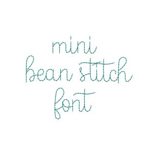 May include: White background with the words "mini bean stitch font" in a teal, stitched style. The text is in a handwritten, cursive font, with each letter appearing to be made of small stitches.