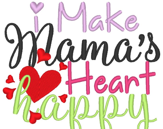 I make mamma’s heart happy, baby outfit embroidery designs, saying, baby embroidery, cute embroidery, artapli 4x4 5x7