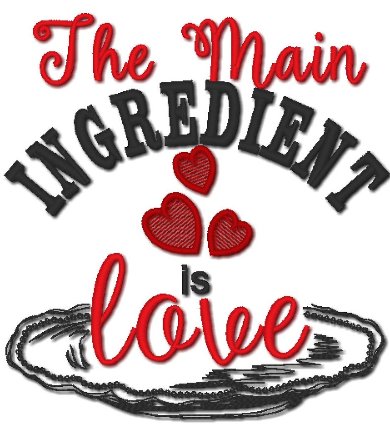 K&ouml;nnte beinhalten: Schwarze und rote Stickerei mit dem Text "The Main Ingredient is Love" und drei roten Herzen.