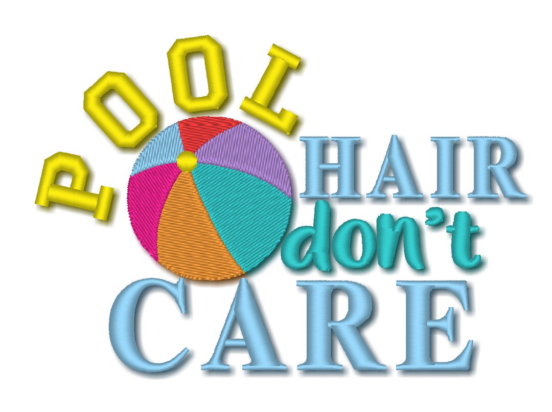 Pool Hair Don't Care Machine Embroidery Design in Assorted Sizes for