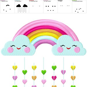 May include: Rainbow embroidery design with two clouds and a string of hearts hanging from the clouds. The rainbow is made up of pink, red, orange, yellow, green, blue, and purple. The clouds are light blue with pink cheeks and black eyes. The hearts are green, yellow, pink, orange, and red.