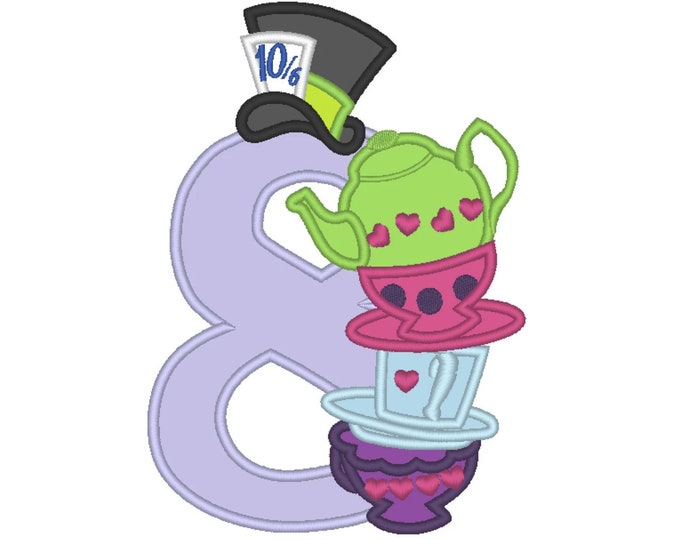 Wonderland Mad Hatter Birthday Number EIGHT with teapot, teacups and mad hatter hat Applique machine embroidery designs for hoop 5x7