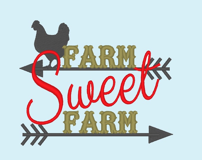 Farm Sweet Farm, Home sweet Home farmer saying machine embroidery designs for hoop 4x4, 5x7, 6x10 garden flag, home banner chicken and arrow