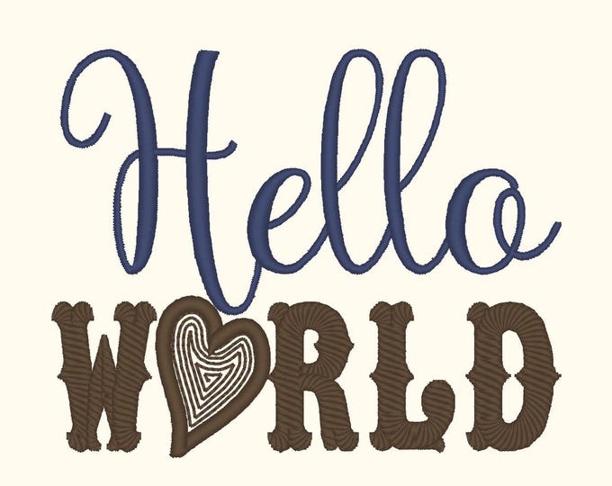 Hello World Saying with Heart for boys machine embroidery designs sizes for hoop 4x4 and 5x7