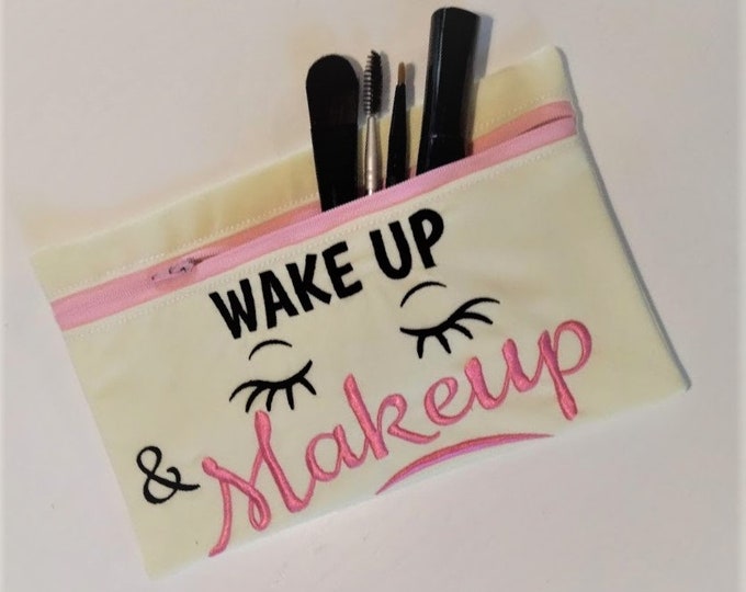 Wake up and Makeup cosmetic Pouch, Pocket, ITH, bag, zip bag, In The Hoop Machine Embroidery designs In-The-Hoop 5x7 6x10