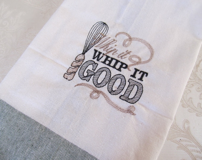 Whip it good  - towel embroidery designs - quick stitch - 4x4 an 5x7