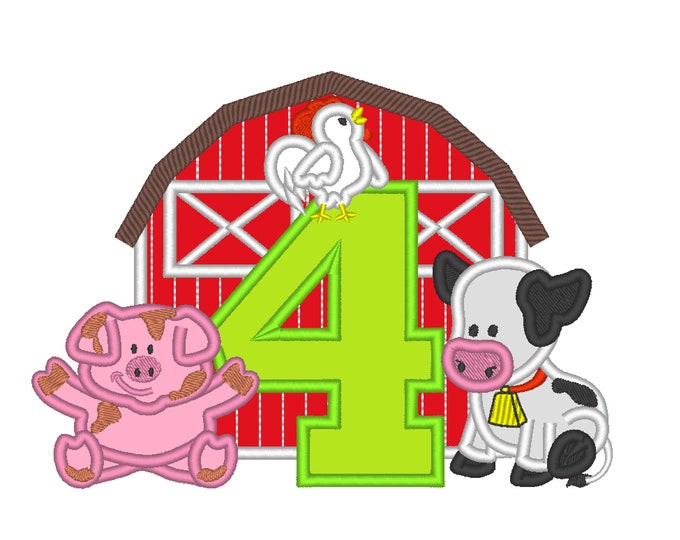 Farm Barn animals birthday number FOUR 4 with barn cow, pig, rooster cute farm machine embroidery applique designs 5x7 6x10 8x8 8x12