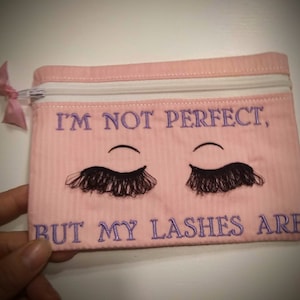 Ich bin nicht perfekt, aber meine Wimpern sind es