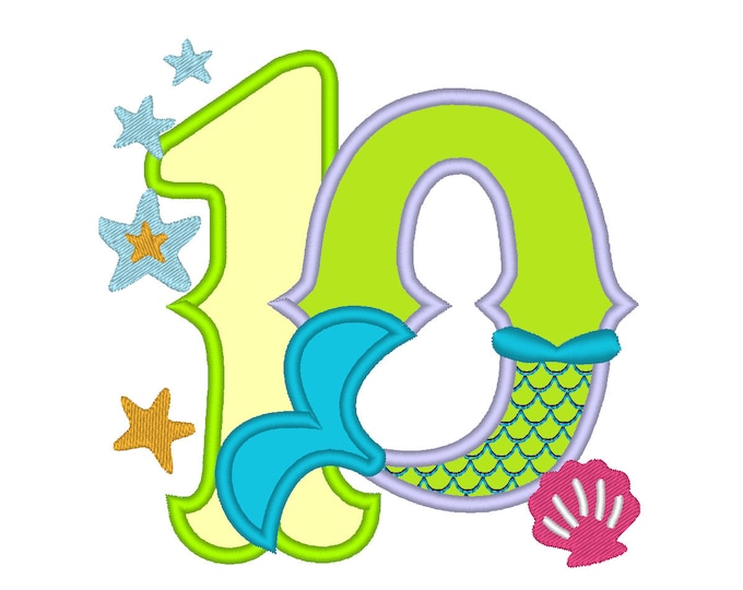 Mermaid Tail Birthday number, Mermaid number TEN 10 applique, Mermaid Kisses and starfish wishes 4x4 5x7 mermaid embroidery design