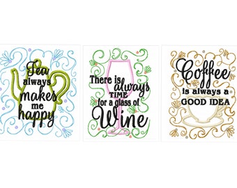 Kitchen wine coffee tea cute quotes - machine embroidery designs - 4x4 and 5x7 - kitchen towels embroidery collection emroidery