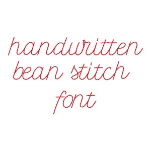 May include: Red cursive text on a white background reads "handwritten bean stitch font." The text is in a flowing, elegant script, with each letter connected. The font appears to be embroidered or stitched.