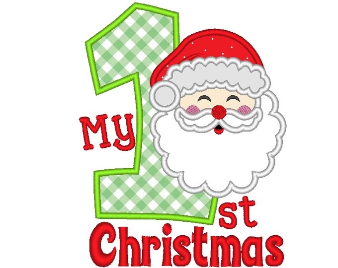 My 1st Christmas Santa Claus, Christmas applique machine embroidery design for hoops 4x4, 5x7 My First Christmas for baby kids