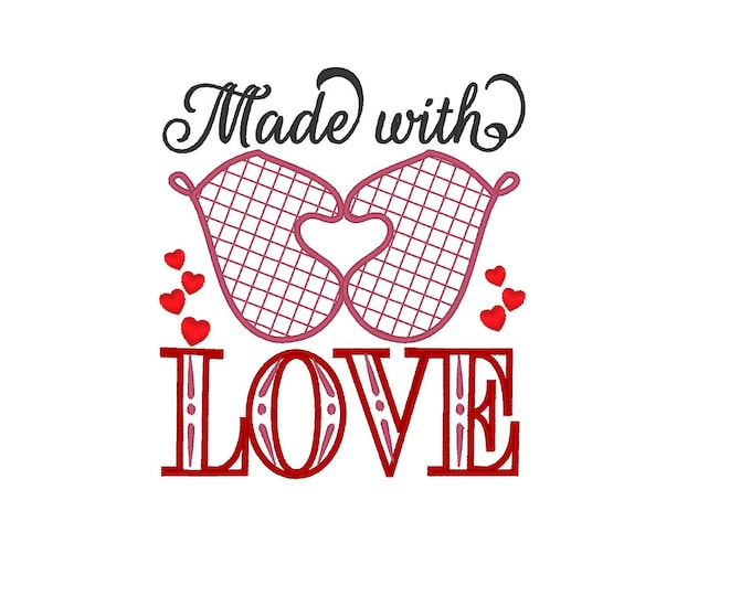 Made with love  - Kitchen cute quote - tea towel kitchen machine embroidery designs - 4x4, 5x7  INSTANT DOWNLOAD