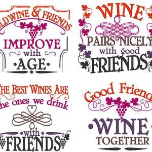 Wine and Friends quotes... Awesome gift for good friend dish towel decoration unique SET of 4 machine embroidery designs for hoop 4x4, 5x7