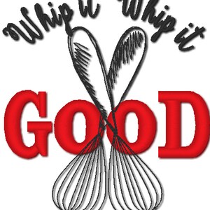 K&ouml;nnte beinhalten: Eine rote Grafik mit dem Text "Whip it Whip it GOOD" und zwei gekreuzten schwarzen Schneebesen.