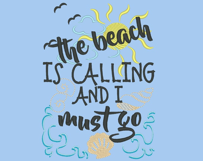 The beach is calling and I must go design 5x7 6x10  shells, summer, beach embroidery, machine embroidery design