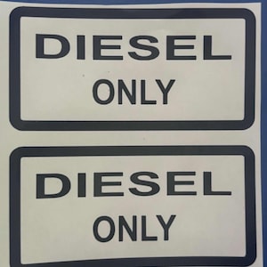 Two Diesel Only stickers  just peel and stick for your car or truck
