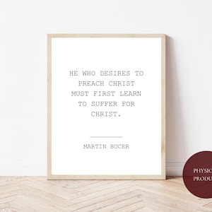 Martin Bucer, Reformation Quote, Martin Luther, Reformation Art, Christian Art, Jesus Christ, Christian Wall Art, Reformation Day
