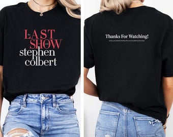 The Last Show Stephen Shirt, The Late Show Colbert Gift Graphic Tee, Historic TV Show Final 2026 USA Thanks For Watching Unisex T-Shirt
