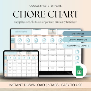 May include: A digital chore chart template displayed on a laptop and tablet. The text reads "CHORE CHART" and "Keep household tasks organized and easy to follow." Additional text includes "EASY TO USE," "UP TO 6 MEMBERS," and "AUTOMATED CHARTS."