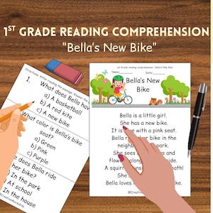 May include: A reading comprehension worksheet for 1st grade students titled "Bella's New Bike." The worksheet includes a story about Bella and her new bike, along with comprehension questions. A pencil and eraser are also visible.