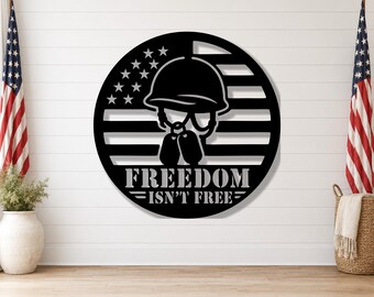 Freedom Isnt Free laser cut file, veteran gift, 4th July, USA flag, Memorial Day