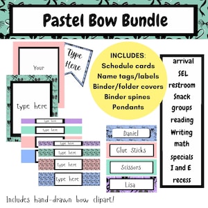 May include: A collection of pastel-colored stationery items with bow accents. The image includes schedule cards, name tags, binder covers, and pendants. Text includes "Pastel Bow Bundle", "Type Here", and "Includes hand-drawn bow clipart!"