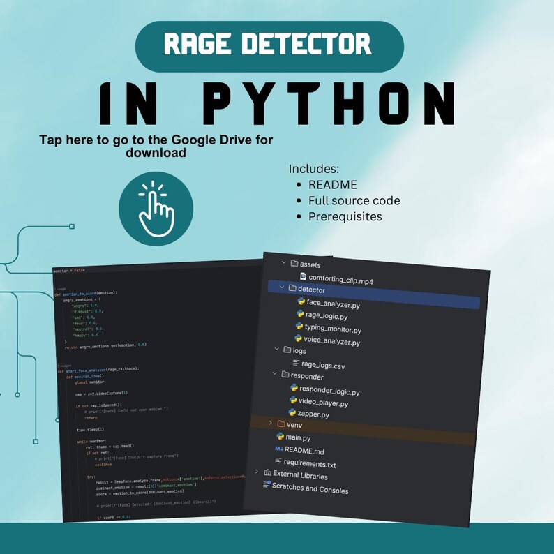 May include: An image promoting a "Rage Detector" project written in Python. The image includes the project's title, a download link, and a list of included items. Two windows display the project's code and file structure.