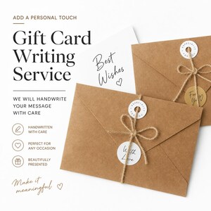 May include: A gift card writing service advertisement featuring two brown kraft paper envelopes tied with jute twine and white circular stickers. Text includes "ADD A PERSONAL TOUCH," "Gift Card Writing Service," "Best Wishes," and "With Love."