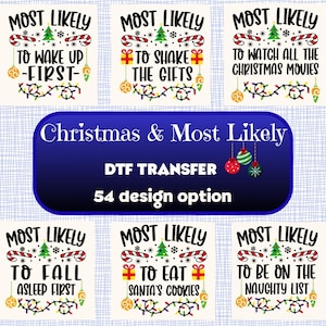 Personalized Most Likely To DTF Transfer | Christmas Party Designs | Ready To Press Holiday Family Iron On Decals | Most Likely to DTF
