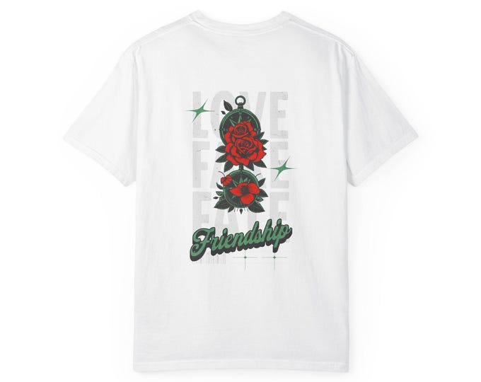 Friendship Roses Graphic T-Shirt: Comfort Colors 100% Cotton Tee