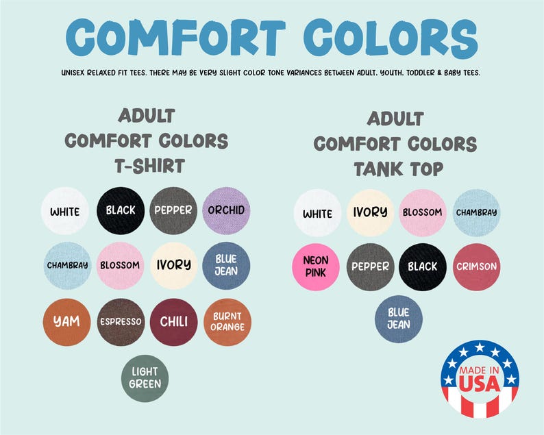 The image is a collage of various adult comfort colors and tank tops, along with a "Made in USA" logo. The colors include white, black, pepper, orchid, white, ivory, blossom, jean, neon pink, black, chambray, blue, jean, burnt orange, and light green.