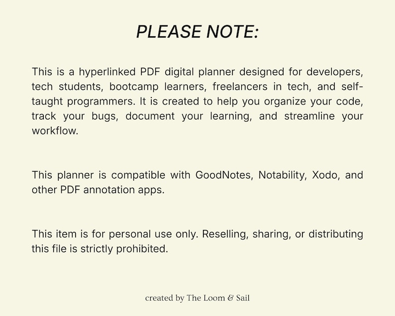 Puede incluir: Un planificador digital PDF para desarrolladores, estudiantes de tecnolog&iacute;a y aut&oacute;nomos. Ayuda a organizar el c&oacute;digo, rastrear errores y optimizar el flujo de trabajo. Compatible con GoodNotes, Notability y Xodo. El texto "PLEASE NOTE:" es visible.