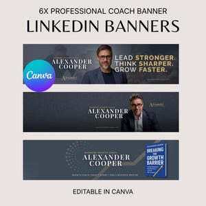 May include: A set of six professional LinkedIn banners featuring the text 6X PROFESSIONAL COACH BANNER, LINKEDIN BANNERS, and EDITABLE IN CANVA. The designs include a portrait of a man, the name Alexander Cooper, and the book title Breaking the Growth Barrier.