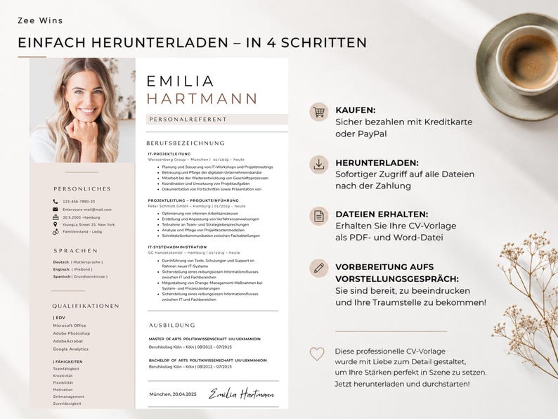 May include: A resume template with a photo of a smiling woman, featuring sections for personal details, skills, and work experience. The text "EINFACH HERUNTERLADEN - IN 4 SCHRITTEN" is at the top. A cup of coffee sits on a saucer in the upper right corner.