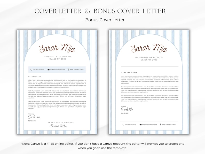 May include: Two cover letter templates with a light blue striped design. The text "COVER LETTER & BONUS COVER LETTER" is at the top. The cover letters include the name "Sarah Mia" and "UNIVERSITY OF FLORIDA CLASS OF 2029".