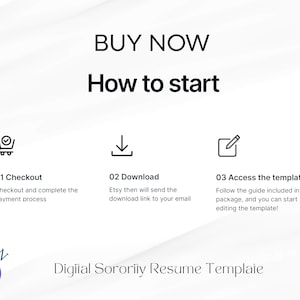 May include: A digital sorority resume template with instructions on how to start. The image includes the text "BUY NOW" and "How to start". The steps are: Checkout, Download, and Access the templates. The image also includes the text "EDIT IN Canva".