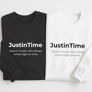 Funny Justin Pun T-Shirt: Personalized Birthday Gift