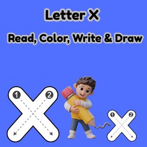 Puede incluir: Imagen educativa con el texto "Letter X Read, Color, Write & Draw". Un niño de dibujos animados sostiene un gran lápiz amarillo. Se muestran dos formas de la letra X blancas, una grande y otra pequeña, con líneas de puntos y números para trazar.