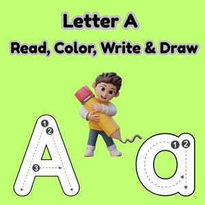 Puede incluir: Fondo verde con el texto "Letra A Leer, Colorear, Escribir y Dibujar". La imagen muestra un niño de dibujos animados sosteniendo un gran lápiz amarillo. Se muestran contornos de las letras "A" y "a" con guías direccionales numeradas.