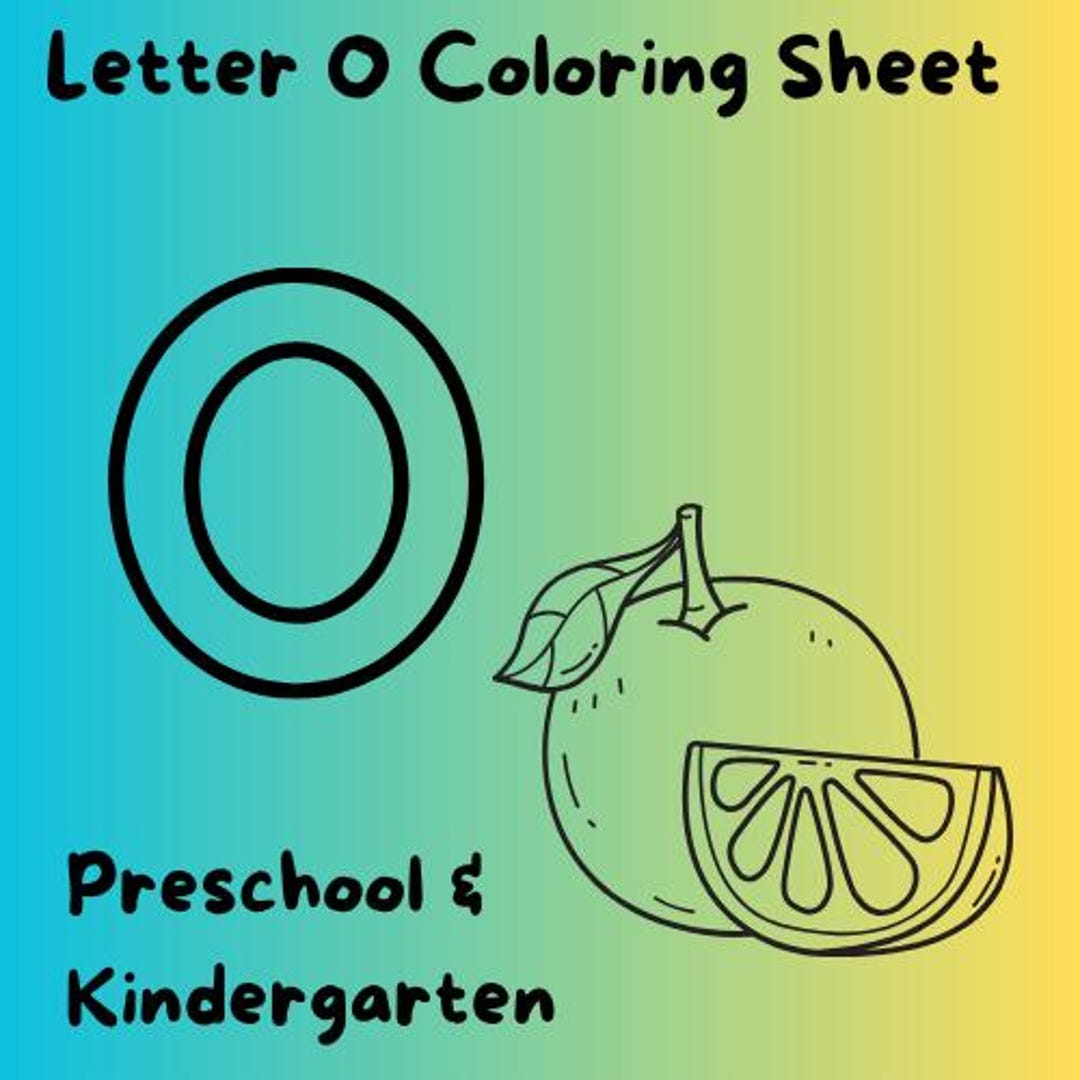 Letter O Coloring Page – Alphabet Activity for Preschool & Kindergarten ...