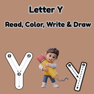 Puede incluir: Ilustración educativa de la letra "Y" con instrucciones para leer, colorear, escribir y dibujar. Un personaje de dibujos animados sostiene un gran lápiz amarillo. Se muestran dos letras "Y" delineadas, una con guías de trazado numeradas.