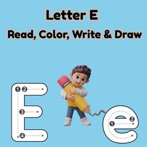 Puede incluir: Ilustración educativa con el texto "Letter E Read, Color, Write & Draw". Presenta un niño de dibujos animados sosteniendo un gran lápiz amarillo, junto con contornos de la letra E, mayúsculas y minúsculas, con guías direccionales numeradas.