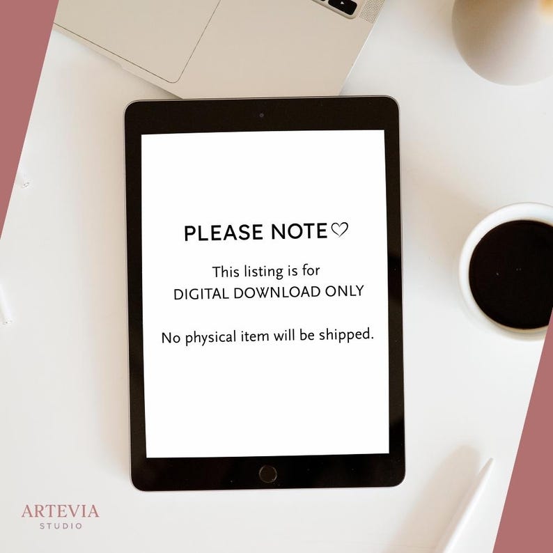 May include: A black tablet displays the text "PLEASE NOTE" followed by information about a digital download. The tablet is on a white surface with a coffee cup, a laptop, and a decorative item. The Artevia Studio logo is in the bottom left corner.