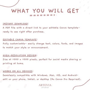 May include: A digital download graphic with the text "WHAT YOU WILL GET" in a mauve color. The text describes an instant download, an editable Canva template, a high-resolution design, and compatibility with all devices. The Artevia Studio logo is at the bottom.